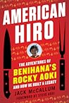 American Hiro: The Adventures of Benihana's Rocky Aoki and How He Built a Legacy
