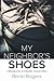 My Neighbor's Shoes: Follow...