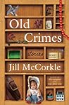 Old Crimes: and O...