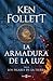 La armadura de la luz (Los Pilares de la Tierra, #4)