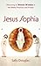 Jesus Sophia: Returning to ...