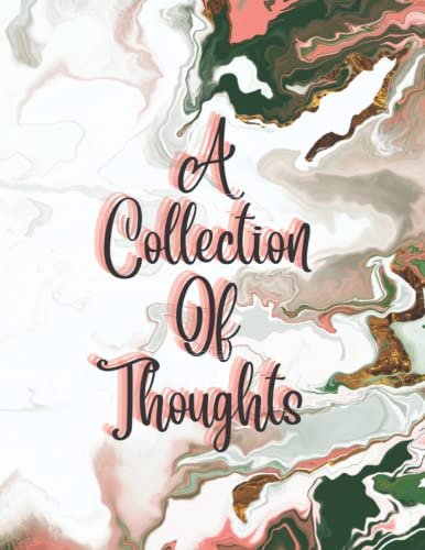 A Collection of Thoughts: A place to store your rambling mind (Paperback)
