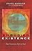 Embodied Existence: Our Com...