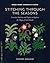 Stitching through the Seasons: Evocative Patterns and Projects to Capture the Magic of Each Month
