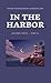 In the Harbor (Ultima Thule - Part 2)
