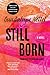 Still Born