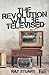 The Revolution Will Be Televised by Ray Stuart