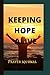 Bringing Hope Alive by Nola Rowan