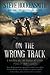On the Wrong Track: A Western Mystery Series (Holmes on the Range Mysteries)