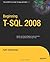 Beginning T-SQL 2008 (Books for Professionals by Professionals)