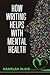 How Writing Helps With Ment...