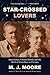 Star-Crossed Lovers: James Jones, Lowney Handy, and the Birth of "From Here to Eternity" James Jones, Lowney Handy, and the