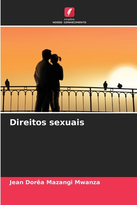 Direitos sexuais (Portuguese Edition)