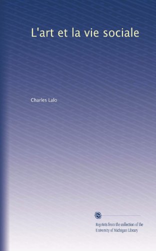 L'art et la vie sociale (French Edition)