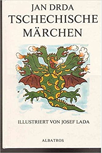 Jan Drda: Tschechische Märchen
