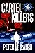 Cartel KIllers: (A Josh Kennelly Gripping Crime Thriller Book 7)