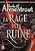 La Rage et la Ruine (Le Précurseur, #2)