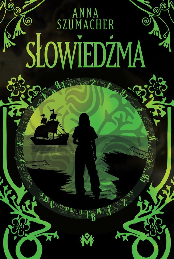 Słowiedźma (Słowotwórczyni, #2)