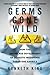 Germs Gone Wild: How the Unchecked Development of Domestic Bio-Defense Threatens America