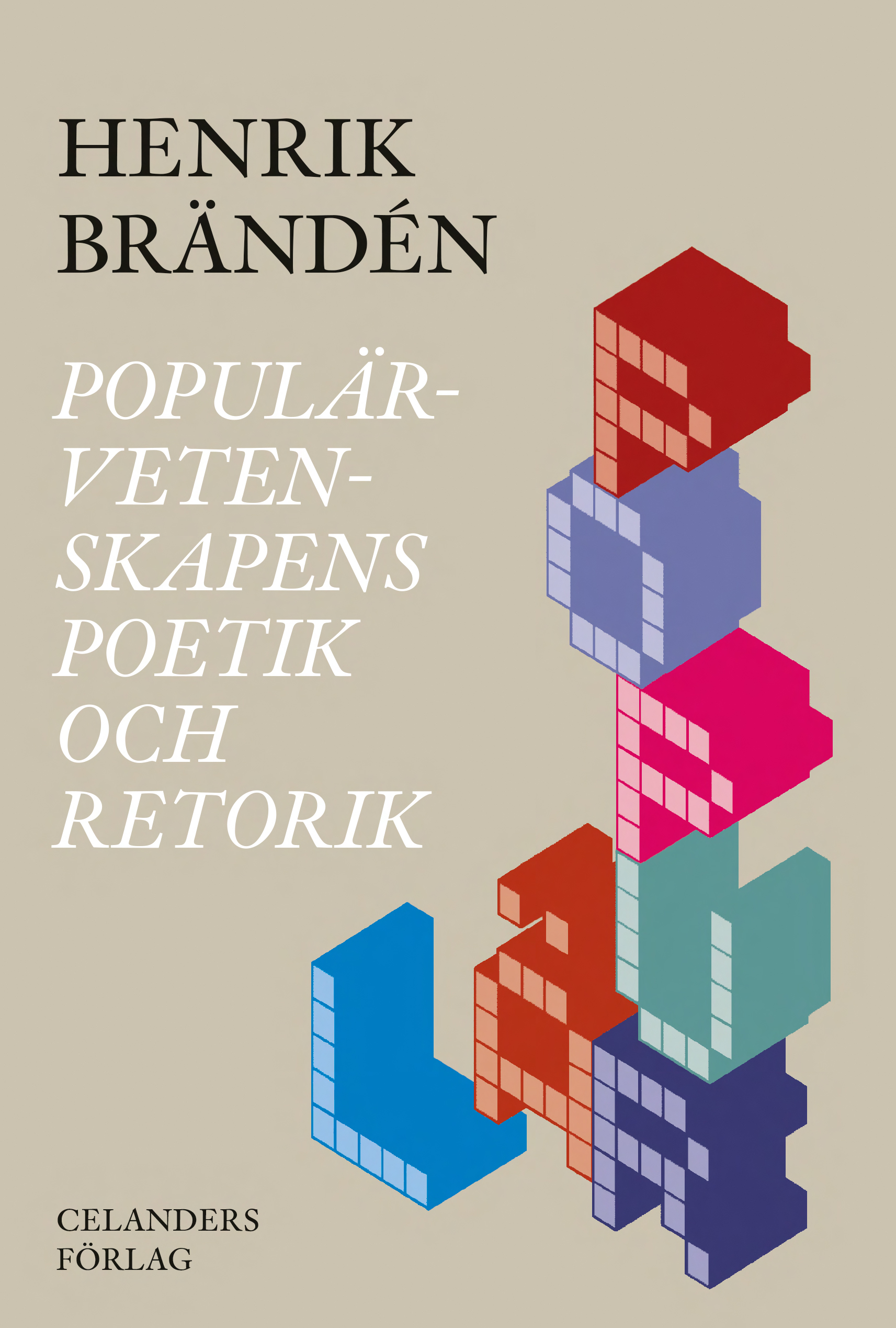 Populärvetenskapens poetik och retorik : om konsten att förklara