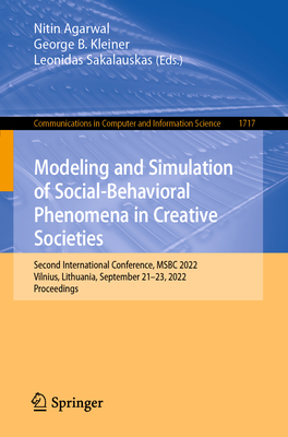 Modeling and Simulation of Social-Behavioral Phenomena in Creative Societies: Second International Conference, MSBC 2022, Vilnius, Lithuania, ... in Computer and Information Science)