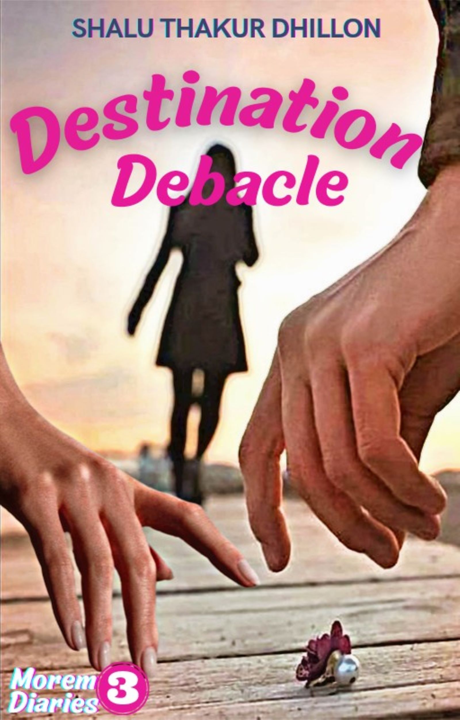 Destination Debacle(Morem Diaries, #3)