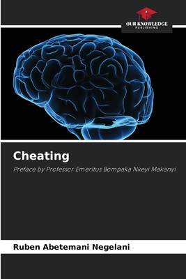 Cheating: Preface by Professor Emeritus Bompaka Nkeyi Makanyi