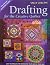 [Drafting for the Creative Quilter] [By: Collins, Sally] [August, 2010]