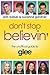 Don't Stop Believin': The Unofficial Guide to Glee