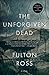 The Unforgiven Dead by Fulton Ross