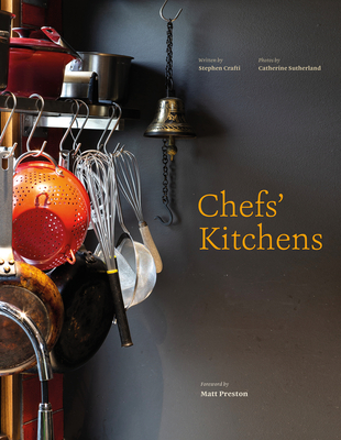 Chefs' Kitchens: Inside the Homes of Australia's Culinary Connoisseurs (Hardcover)