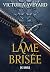 Lame brisée (Terres Brisées, #2)