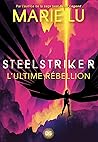 Steelstriker : L'...