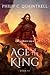Age of the King: (The Echoes Saga: Book 6)