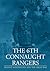 The 6th Connaught Rangers: Belfast Nationalists and the Great War