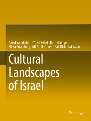 Cultural Landscapes of Israel