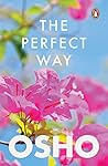 The Perfect Way: ...