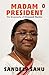 Madam President: The Biogra...