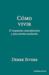 Cómo vivir (Derek...
