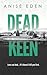 Dead Keen