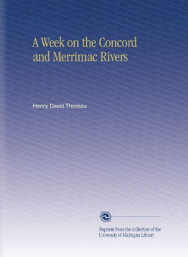 A Week on the Concord and Merrimac Rivers