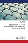 Application of some Carbonaceous Materials: An Emerging Trend