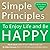 Simple Principles to Enjoy Life and Be Happy