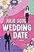 Wedding Date by Julie  Soto Wedding Date by Julie  Soto