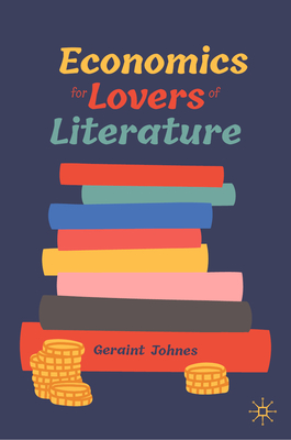Economics for Lovers of Literature (Hardcover)