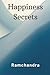 Happiness Secrets