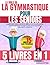 La Bible de la Gymnastique ...