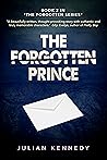 The Forgotten Prince by Julian  Kennedy