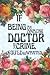 If being an amazing doctor ...