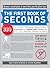 The First Book of Seconds: 220 of the Most Random, Remarkable, Respectable (and Regrettable) Runners-Up and Their Almost Claim to Fame